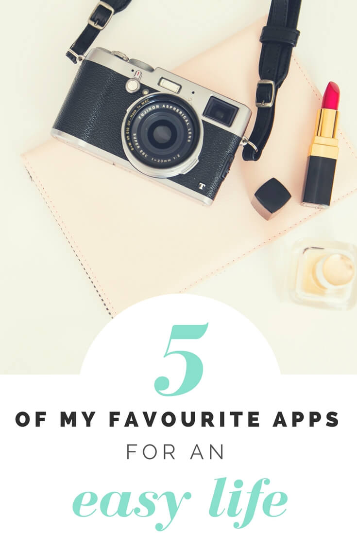 My 5 favourite apps for an easy life