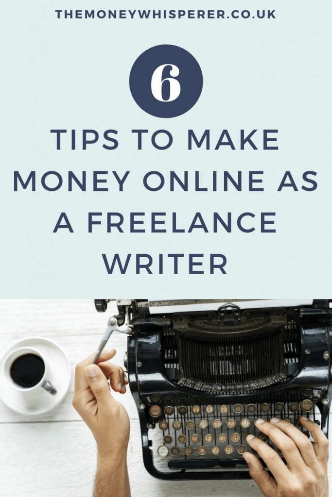 6 Tips to make money as a freelance writer