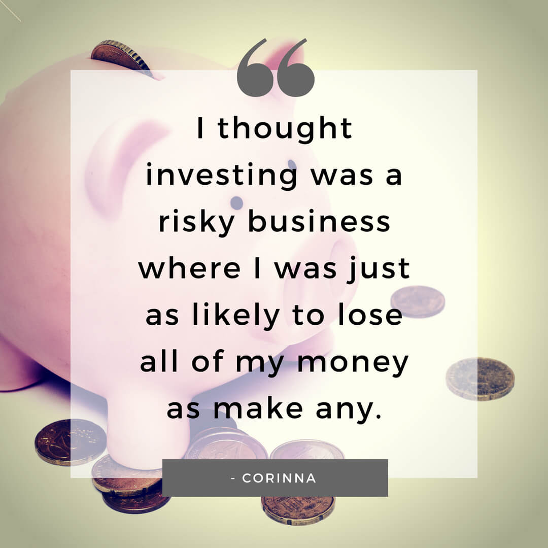 quote from woman investor in my series aimed at getting women interested in investing