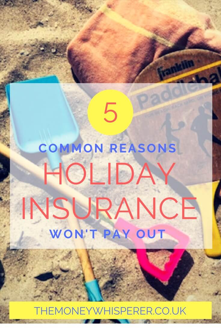 5 COMMON REASONS YOUR HOLIDAY INSURANCE WON'T PAY OUT #HOLIDAYS #INSURANCE #MONEY
